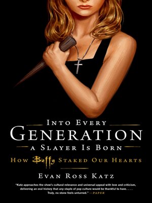 cover image of Into Every Generation a Slayer Is Born